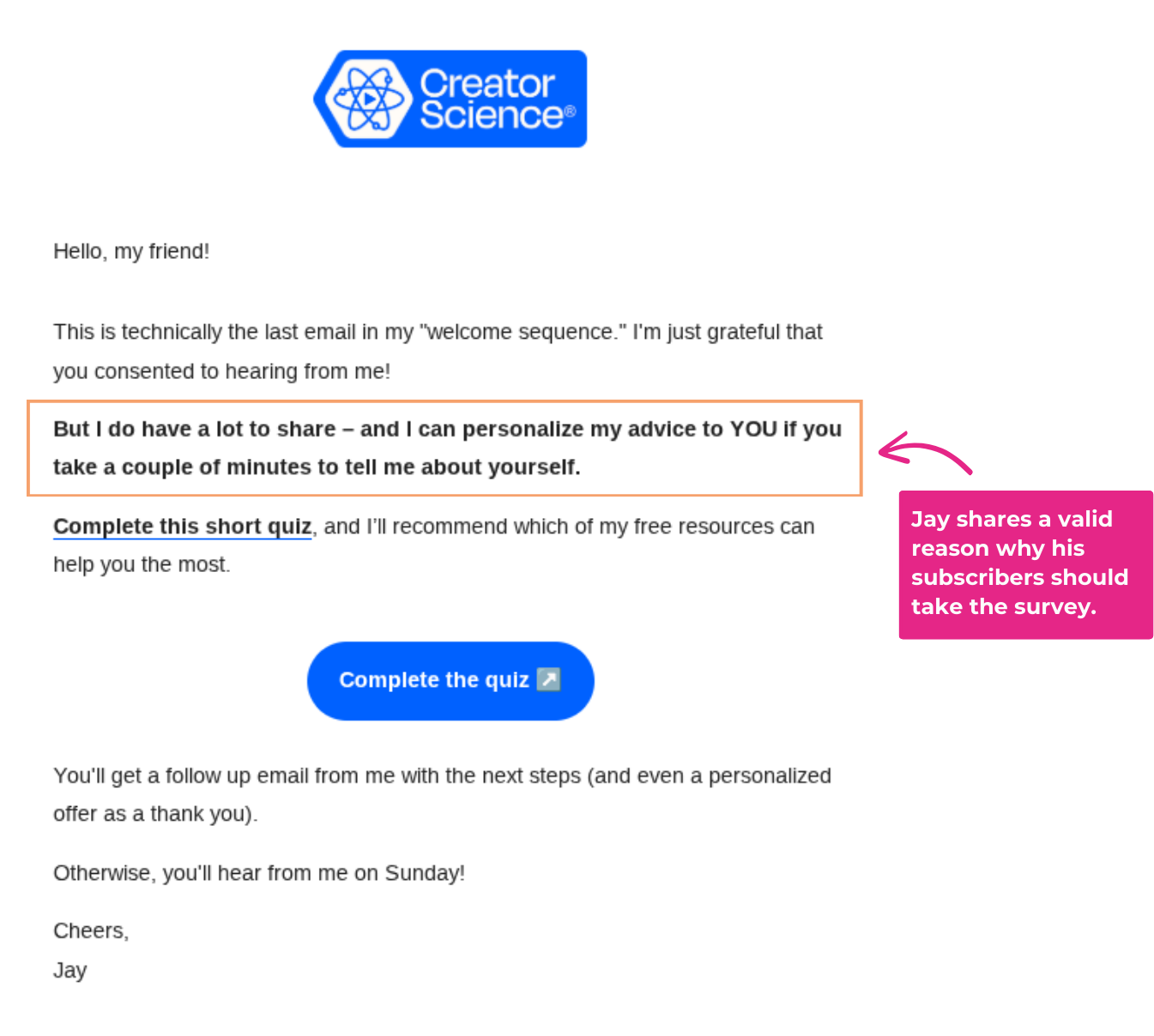 Jay Clouse uses a quiz to segment subscribers by their interests, ensuring every follow‑up email feels like a personal recommendation—not a mass update.